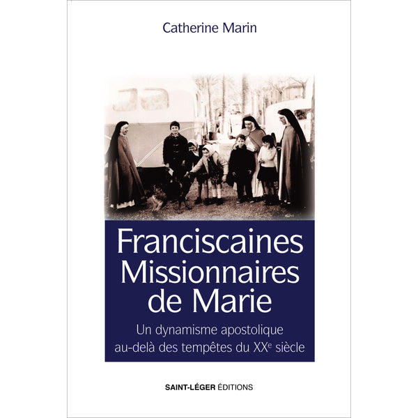 Franciscaines missionnaires de Marie tome 2
