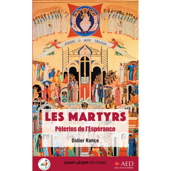 Les martyrs, pèlerins de l’espérance