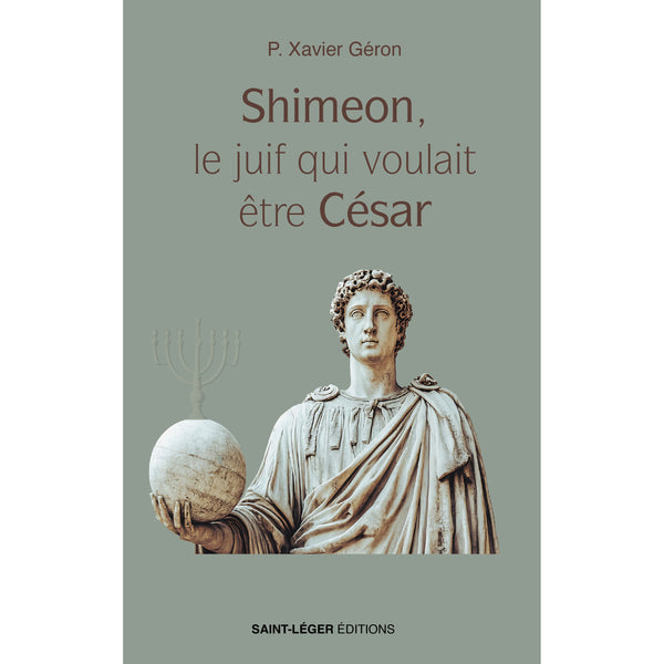 Shimeon, le juif qui voulait être César