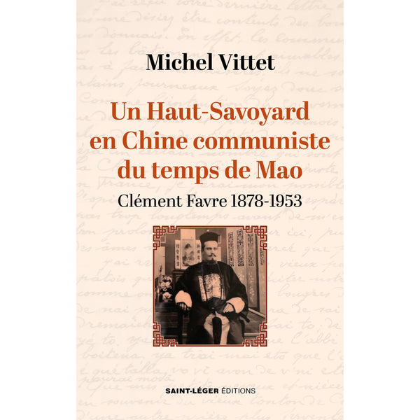 Un Haut-Savoyard en Chine communiste du temps de Mao