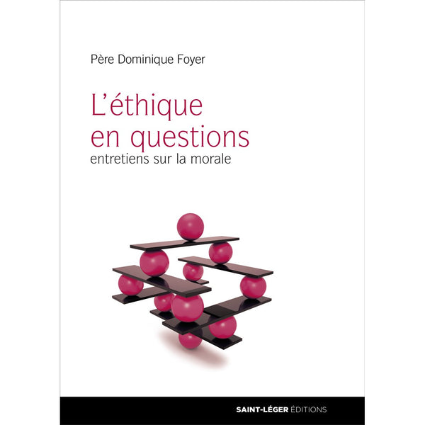 L’éthique en question