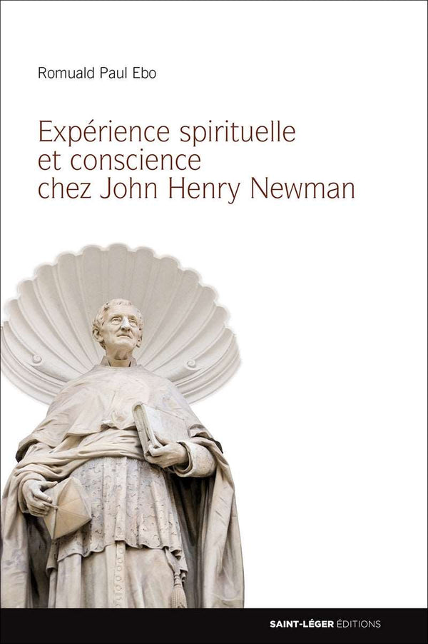 Éxperience spirituelle et conscience chez John Henry Newman