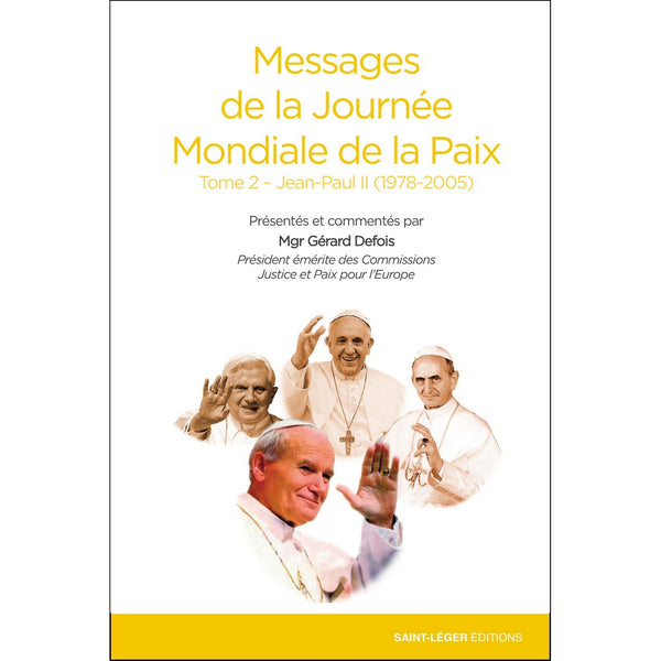 Messages de la journée de la Paix
Jean-Paul II