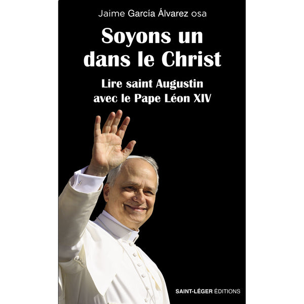 Soyons un dans le Christ