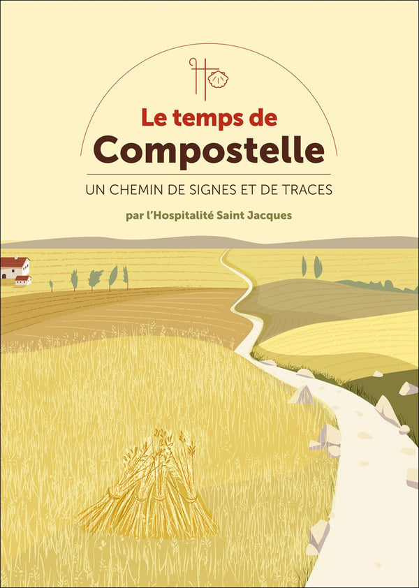 Le temps de Compostelle
Un chemin de signes et de traces