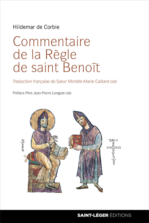 Commentaire de la Règle de Saint-Benoît
Hildemar de Corbie